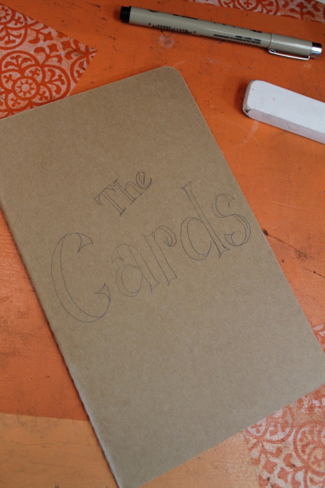 Working on the cover for the second cahier, where i plan to discuss each card in detail as i draw it